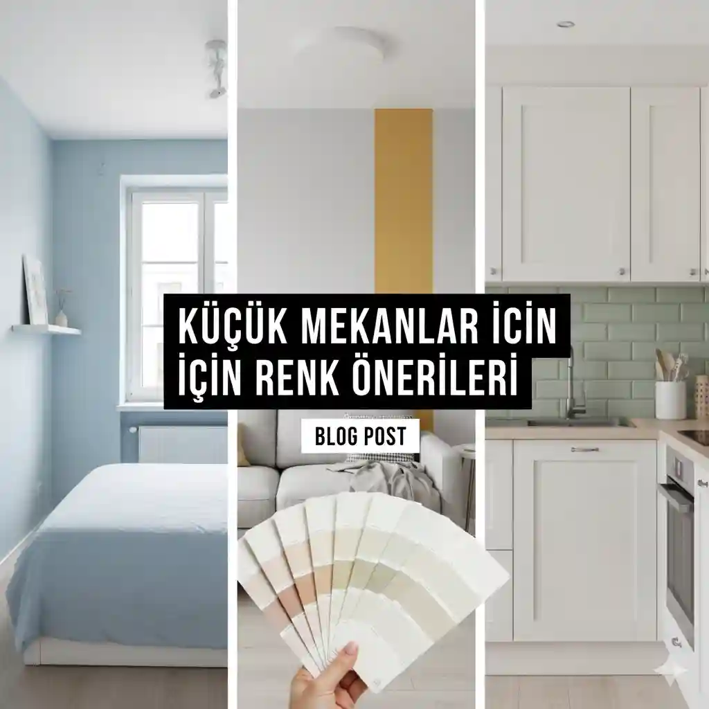 Küçük Mekanlar İçin Renk Önerileri